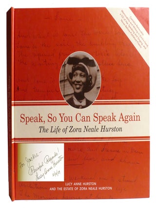 Item #335073 SPEAK, SO YOU CAN SPEAK AGAIN; The Life of Zora Neale Hurston Signed. Lucy Anne Hurston