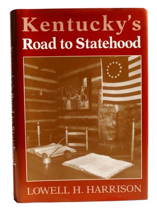 KENTUCKY'S ROAD TO STATEHOOD
