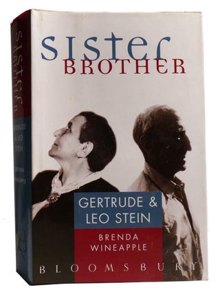 Item #335278 SISTER BROTHER; Gertrude and Leo Stein. Brenda Wineapple