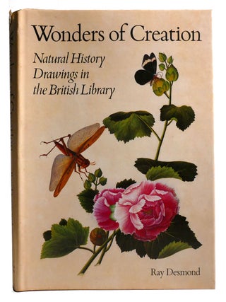 WONDERS OF CREATION; Natural History Drawings in the British Library