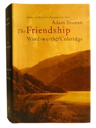 Item #335361 THE FRIENDSHIP; Wordsworth and Coleridge. Adam Sisman