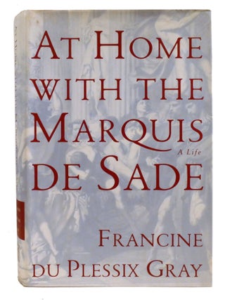 AT HOME WITH THE MARQUIS DE SADE