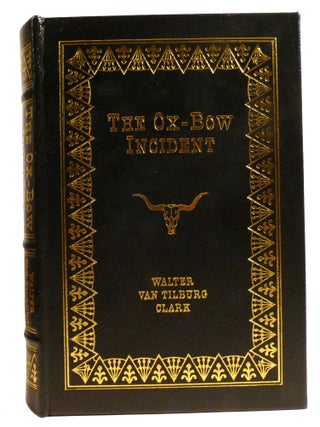 THE OX-BOW INCIDENT; Easton Press. Walter Van Tilburg Clark.