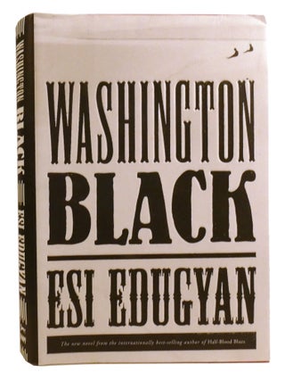 Item #335886 WASHINGTON BLACK. Esi Edugyan