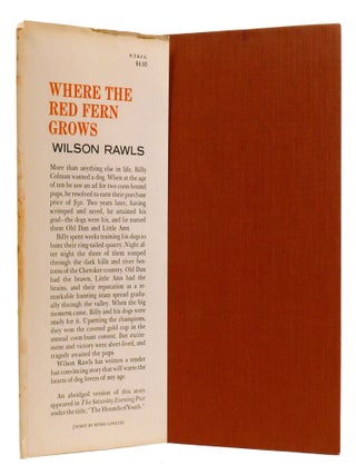 WHERE THE RED FERN GROWS; The Story of Two Dogs and a Boy Signed