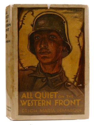 ALL QUIET ON THE WESTERN FRONT. Erich Maria Remarque.