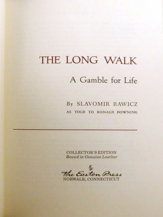 THE LONG WALK; A Gamble for Life Easton Press Signed