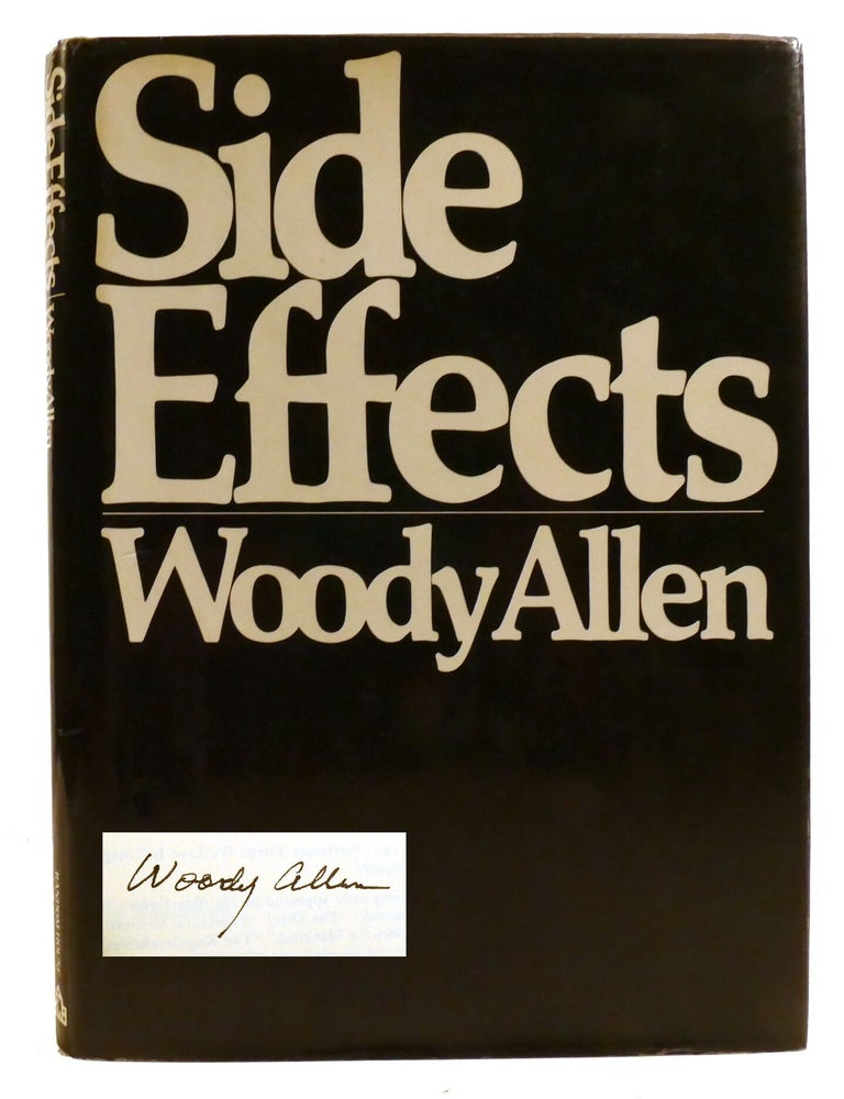 Item #336288 SIDE EFFECTS; Signed. Woody Allen.