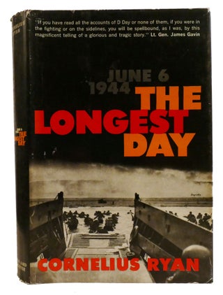 Item #336336 THE LONGEST DAY JUNE 6, 1944. Cornelius Ryan