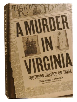 A MURDER IN VIRGINIA; Southern Justice on Trial