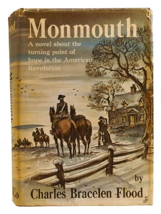 Item #336827 MONMOUTH; A Novel about the Turning Point of Hope in the American Revolution....