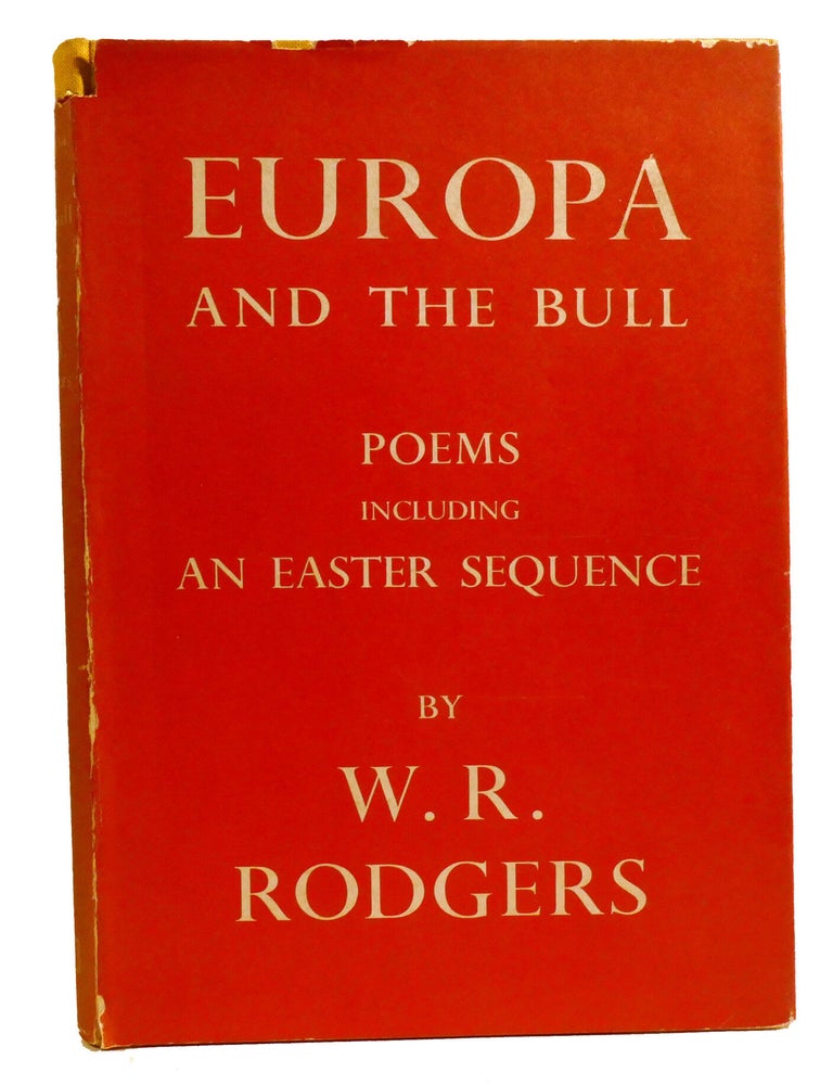 Item #336868 EUROPA AND THE BULL; And Other Poems. W. R. Rodgers.