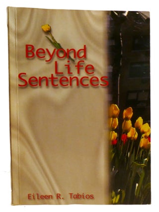 BEYOND LIFE SENTENCES