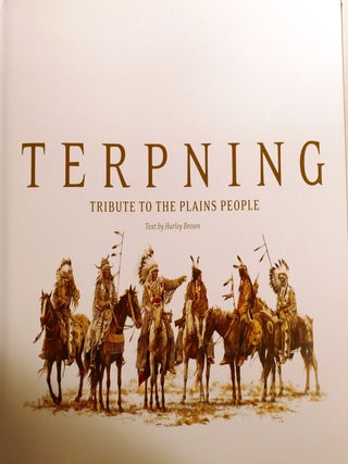 TERPNING: TRIBUTE TO THE PLAINS PEOPLE; Easton Press Signed