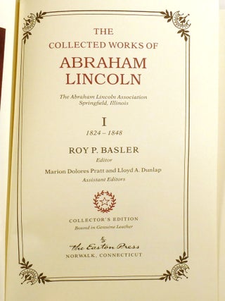 THE COLLECTED WORKS OF ABRAHAM LINCOLN 10 VOLUME SET; Easton Press