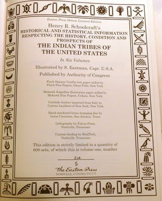 HENRY R. SCHOOLCRAFT'S HISTORICAL AND STATISTICAL INFORMATION RESPECTING THE HISTORY, CONDITION AND PROSPECTS OF THE INDIAN TRIBES OF THE UNITED STATES IN SIX VOLUMES; Easton Press