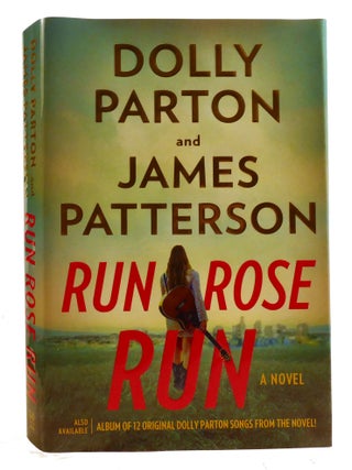 RUN, ROSE, RUN; A Novel