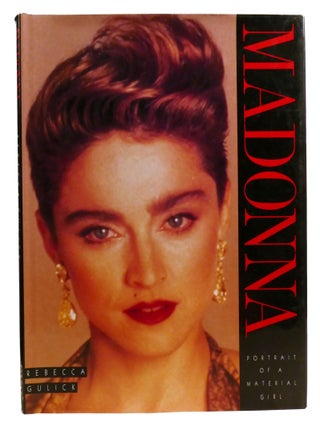 MADONNA: PORTRAIT OF A MATERIAL GIRL