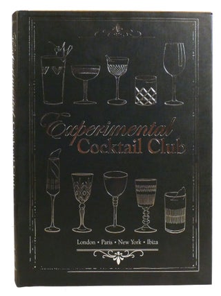 EXPERIMENTAL COCKTAIL CLUB; Paris, London & New York