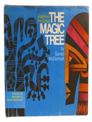Item #337146 THE MAGIC TREE; A Tale from the Congo Signed. Gerald McDermott