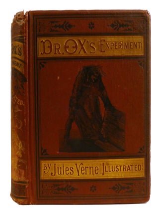 DR. OX'S EXPERIMENT; And Other Stories