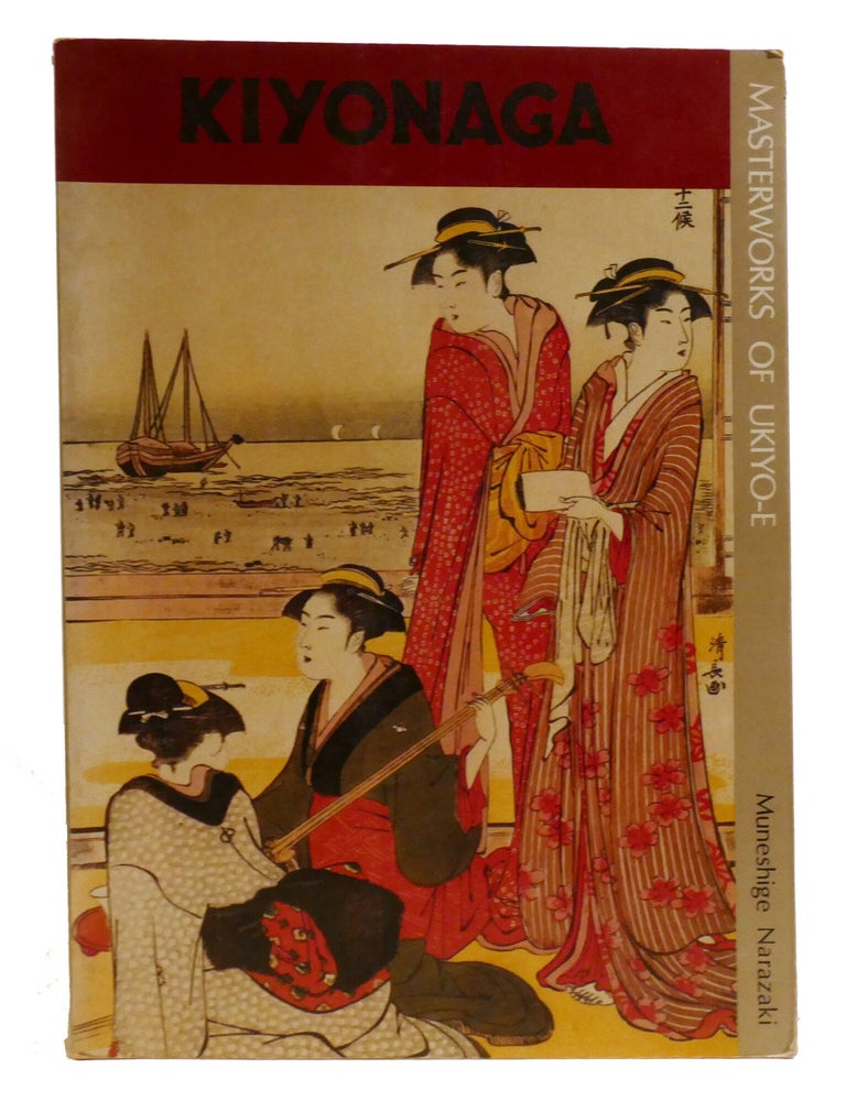 Item #337288 KIYONAGA. Muneshige Narazaki.