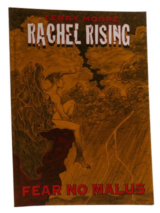 RACHEL RISING VOL. 2; Fear No Malus