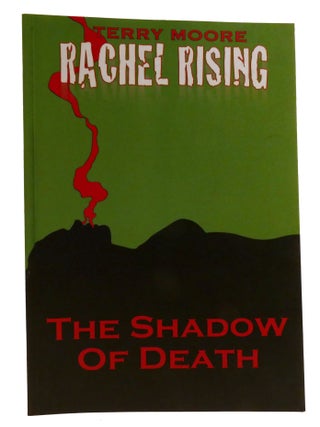 RACHEL RISING VOL. 1; The Shadow of Death