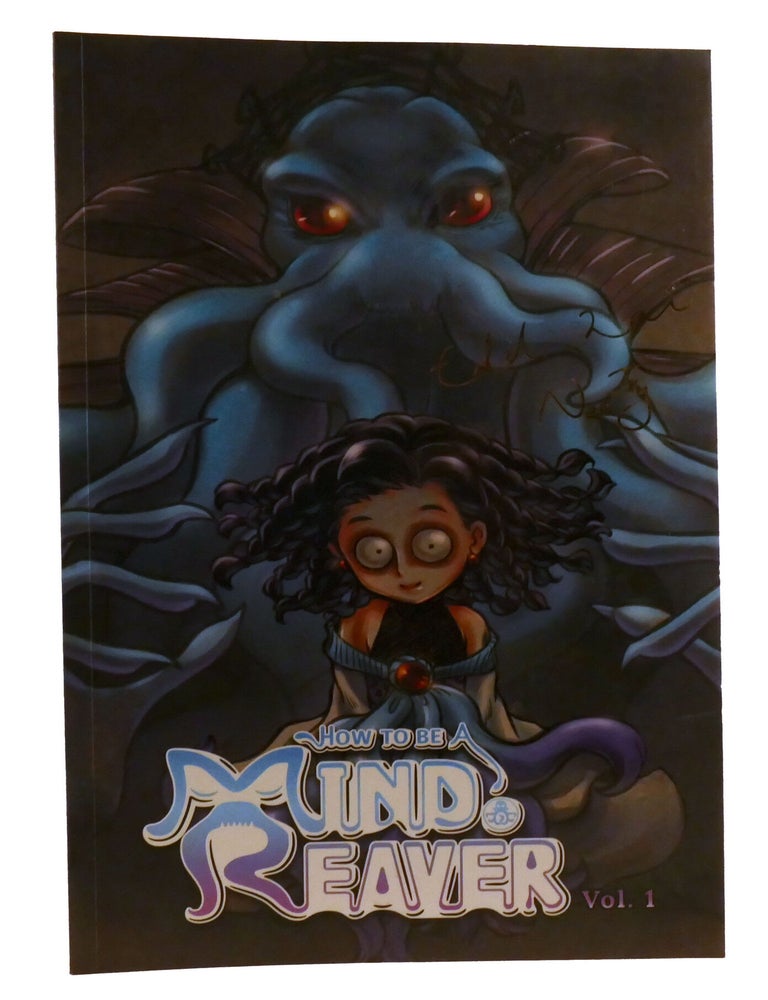 Item #337301 HOW TO BE A MIND REAVER VOL. 1; Signed. Edd Lai.