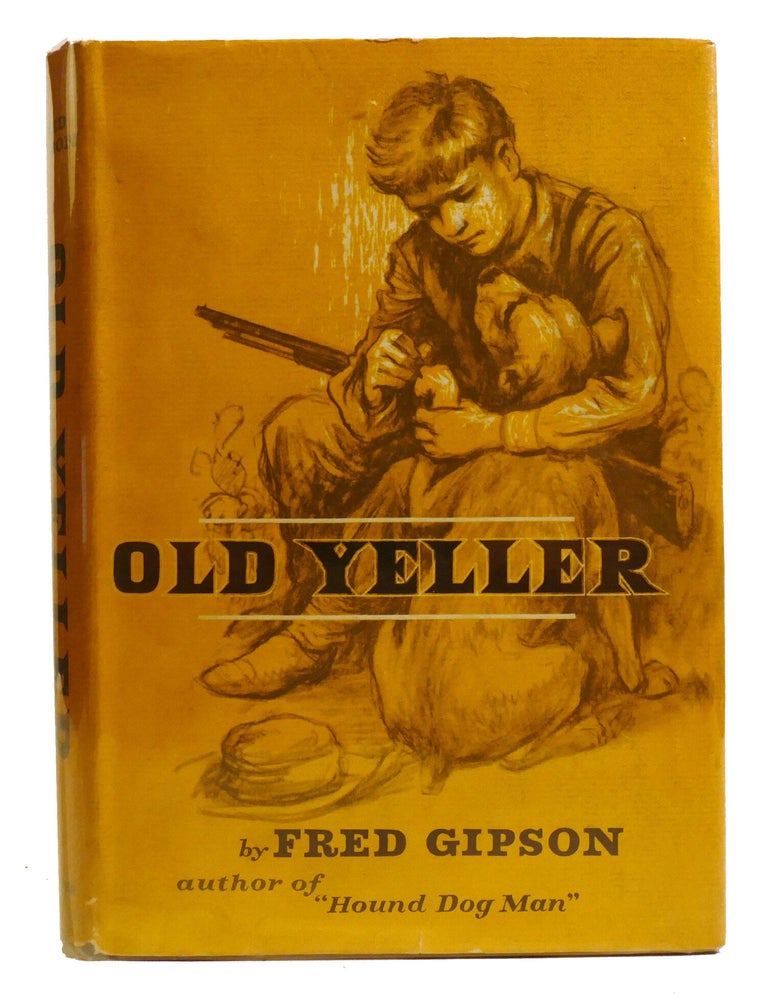 Item #337333 OLD YELLER. Fred Gipson.