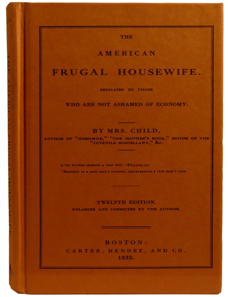 Item #337460 THE AMERICAN FRUGAL HOUSEWIFE. Lydia Child.