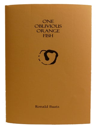 ONE OBLIVIOUS ORANGE FISH; Signed