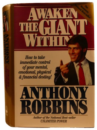 AWAKEN THE GIANT WITHIN; How to Take Immediate Control of Your Mental, Emotional, Physical &...