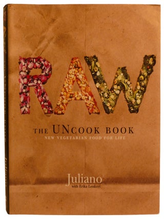 RAW; The Uncook Book: New Vegetarian Food for Life