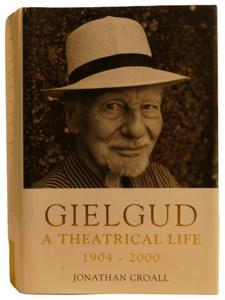 GIELGUD; A Theatrical Life 1904-2000