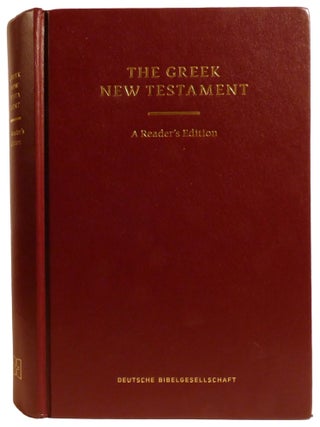 THE GREEK NEW TESTAMENT; A Reader's Edition
