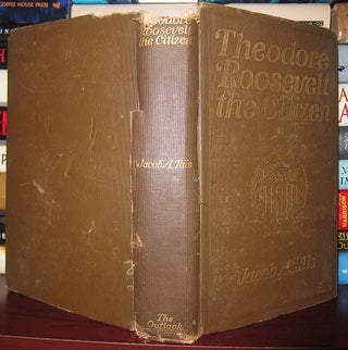 THEODORE ROOSEVELT THE CITIZEN