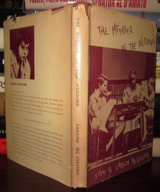 Item #33798 THE MEMBER OF THE WEDDING A Play. Carson McCullers