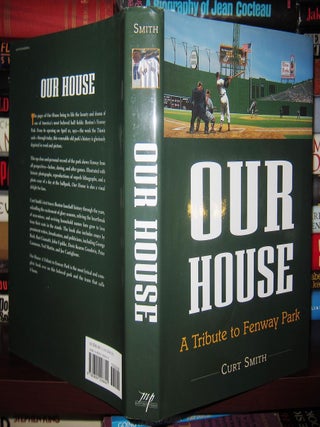 OUR HOUSE A Tribute to Fenway Park - Red Sox