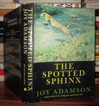 Item #35849 THE SPOTTED SPHINX. Joy Adamson