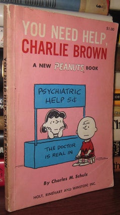 Item #36126 YOU NEED HELP, CHARLIE BROWN. Charles M. Schulz