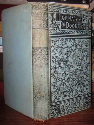 Item #36307 LORNA DOONE; A Romance of Exmoor. R. D. Blackmore