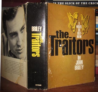 Item #36457 THE TRAITORS : A Novel of Vietnam. John Briley