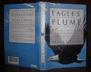EAGLE'S PLUME Preserving the Life and Habitat of America's Bald Eagle