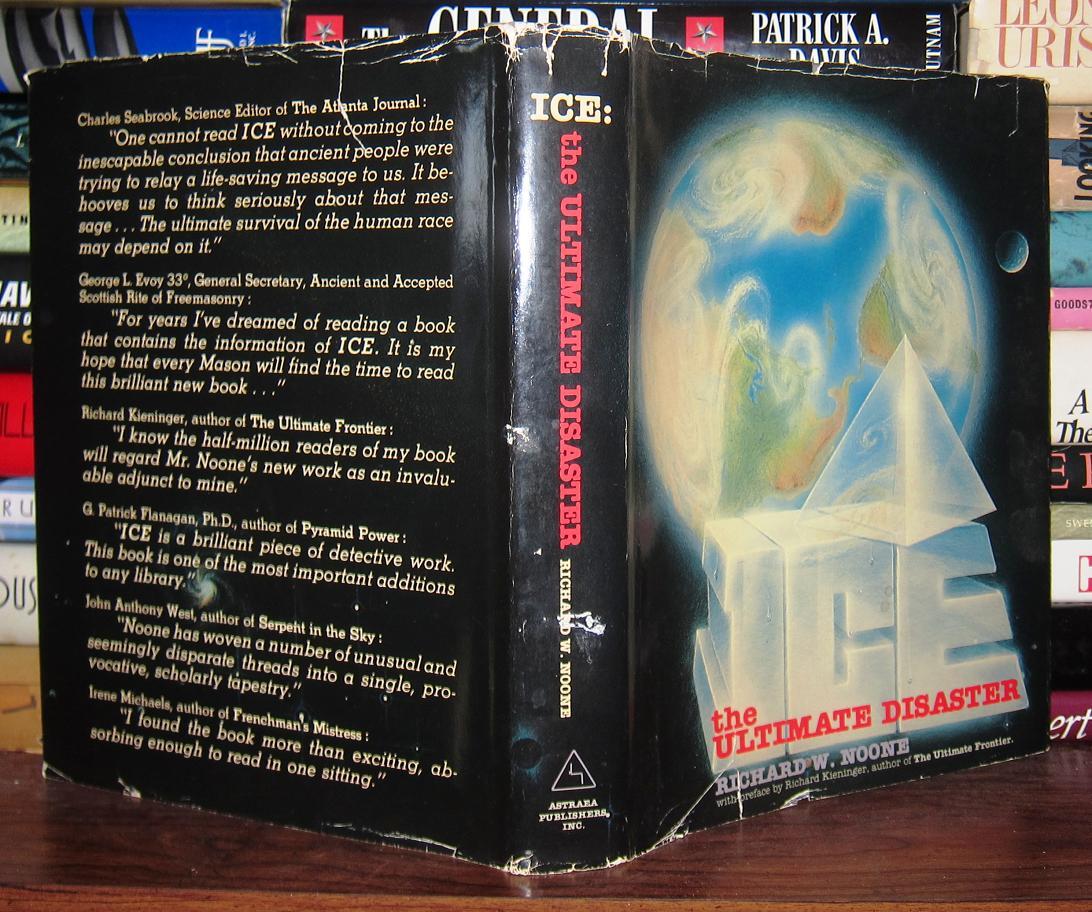 ICE The Ultimate Disaster | Richard W. Noone | First Edition