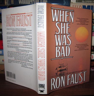 Item #37843 WHEN SHE WAS BAD. Ron Faust