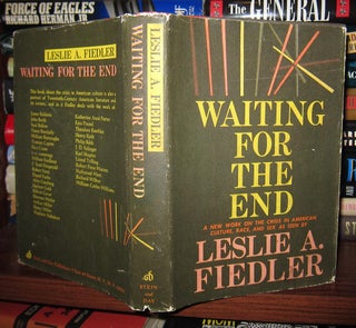 Item #38591 WAITING FOR THE END. Leslie A. Fiedler