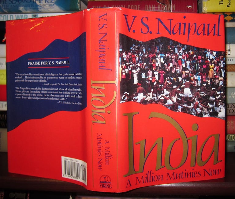 Item #39652 INDIA A Million Mutinies Now. V. S. Naipaul.