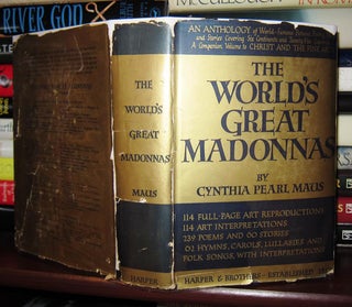 Item #39750 THE WORLD'S GREAT MADONNAS An Anthology of Pictures, Poetry, Music and Stories...