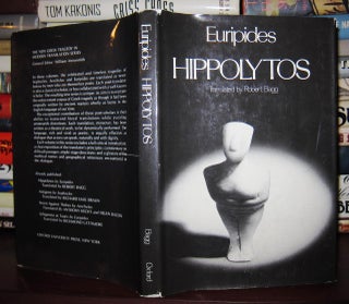 Item #40077 HIPPOLYTOS Greek Tragedy in New Translations. Euripides, Robert Bagg